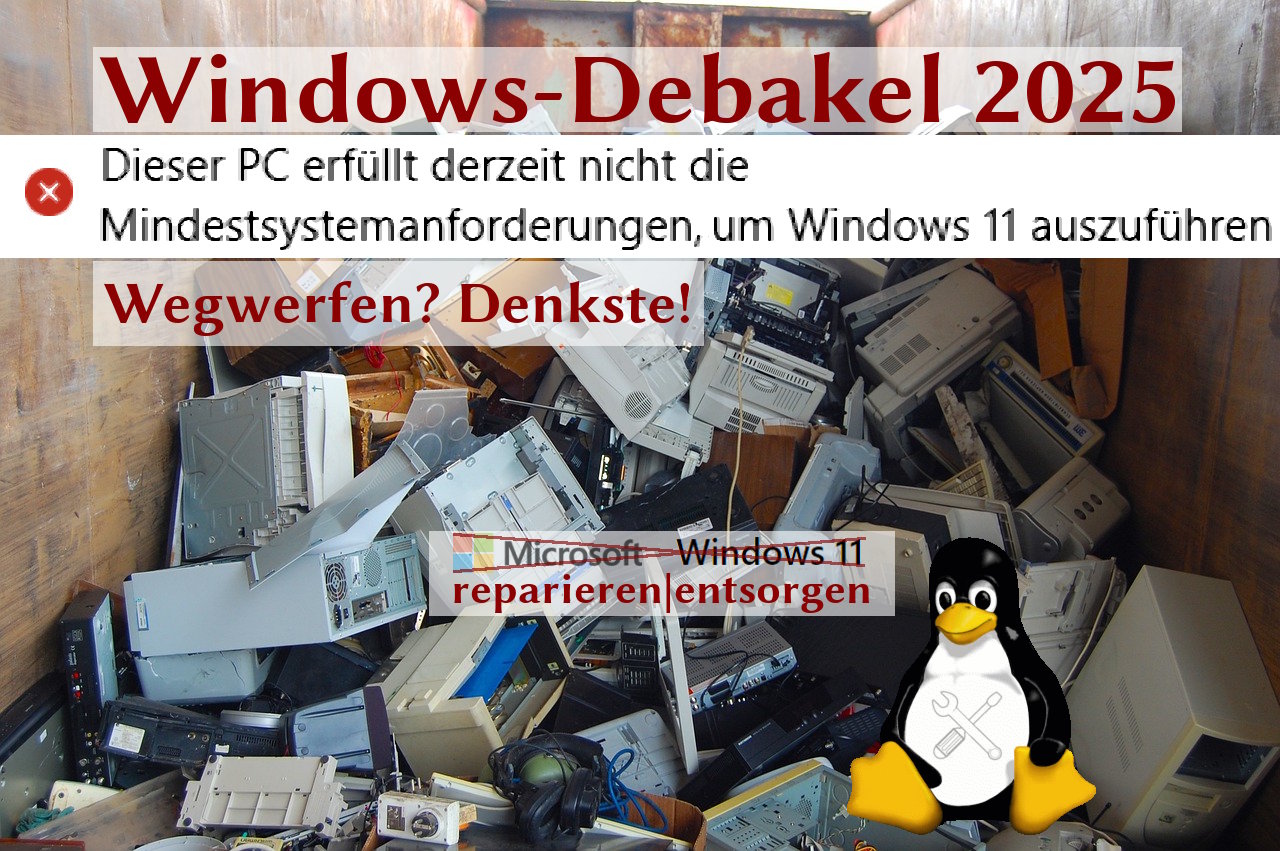 Windows 11 Skandal & Debakel Elektroschrott